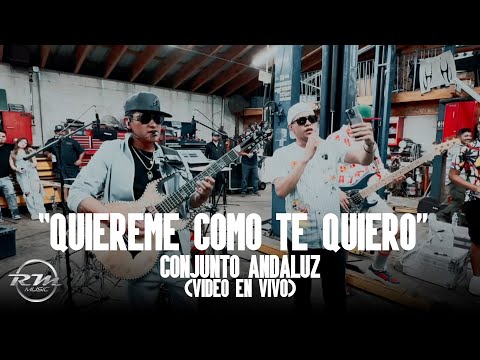 Quiéreme como te quiero - (En vivo) - Conjunto Andaluz (2024)