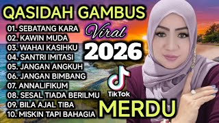 Download lagu VIRAL 2026‼️KOLEKSI TERMAHALL QASIDAH GAMBUS PALING BANYAK DI CARI ENAK DI DENGAR SEPANJANG MASA  mp3