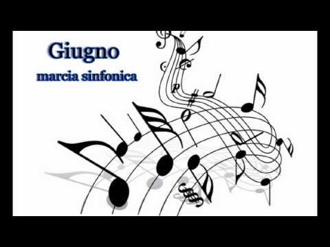 Giugno - marcia sinfonica