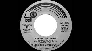 1971 HITS ARCHIVE: Never My Love - 5th Dimension (mono 45)