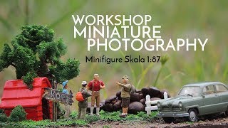 Workshop Miniature Photography