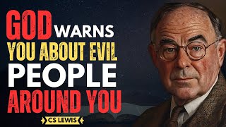 How to Recognise an Evil Person Before It’s Too Late | CS Lewis Inspired  #christianmotivation