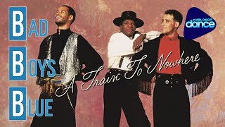 Bad Boys Blue  - A Train To Nowhere (1989) [Full Length Maxi-Single]
