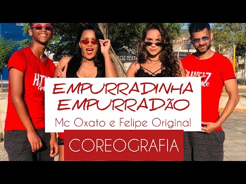 Empurradinha Empurradão - Mc Oxato e Felipe Original | Coreografia Hitz Dance