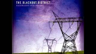The Blackout District - Saccharine Pipe Dreams