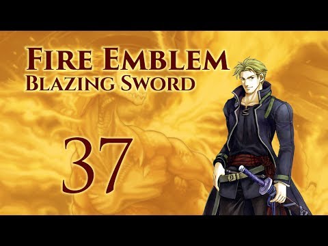 Part 37: Let's Play Fire Emblem 7, Hector Hard Mode Ranked Walkthrough - Chapter 24