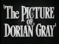The Picture of Dorian Gray, Trailer (1945) George ...