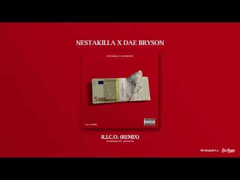 NESTAKILLA X DAE BRYSS  - R.I.C.O. (Remix)