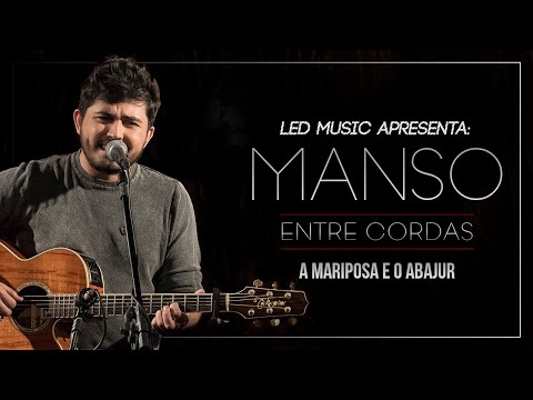 A Mariposa E O Abajur - Fernando Manso