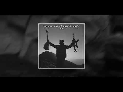 Serhado - Serêkaniyê u avaşîn (Mix) - ft. Zeno Salvador