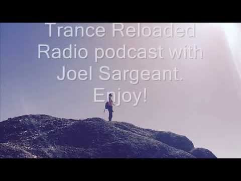Trance Reloaded Radio podcast 26 with Joel Sargeant