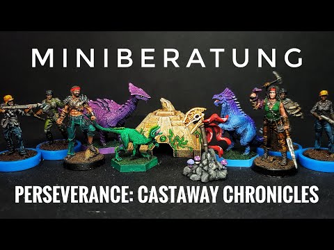 Miniberatung - Perseverance Castaway Chronicles Bemalung