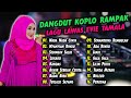 DANGDUT KOPLO PONGDUT KENDANG RAMPAK FULL BASS ALBUM LAWAS EVIE TAMALA