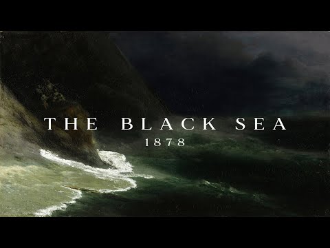 The Black Sea, 1878