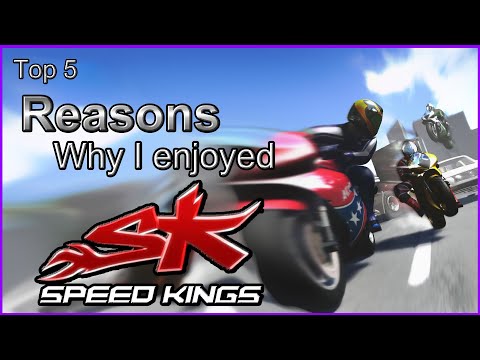 Top 5 - Reasons Why I Enjoyed - Speed Kings
