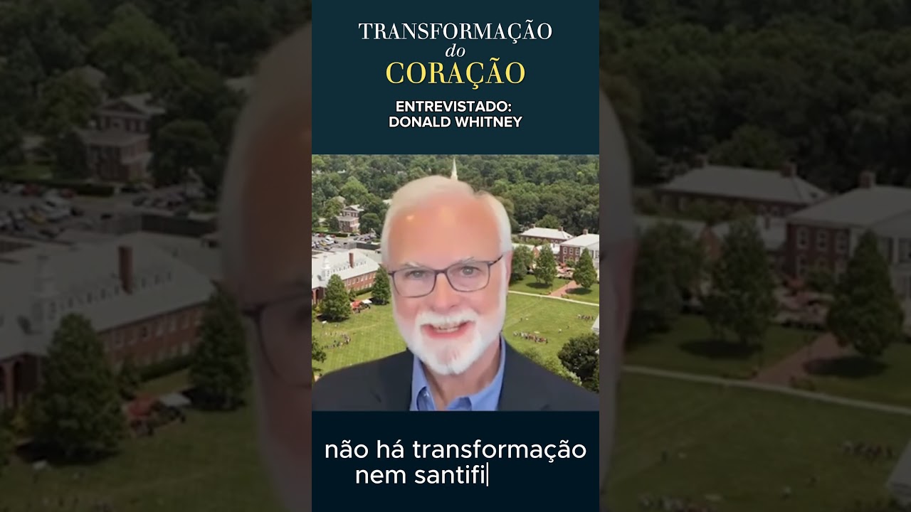 Mudanças Profundas - Entrevista a Dr.Donald Whitney #Donald #Whitney  #mudanças