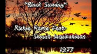 Richie Rome Feat. Sweet Inspirations - Black sunday(1977)