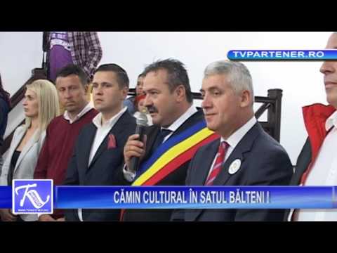 Partener TV. CĂMIN CULTURAL ÎN SATUL BĂLTENI !