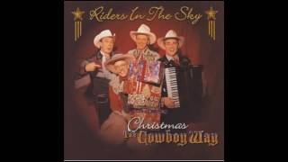 Riders In The Sky -  I'll Be Home For Christmas