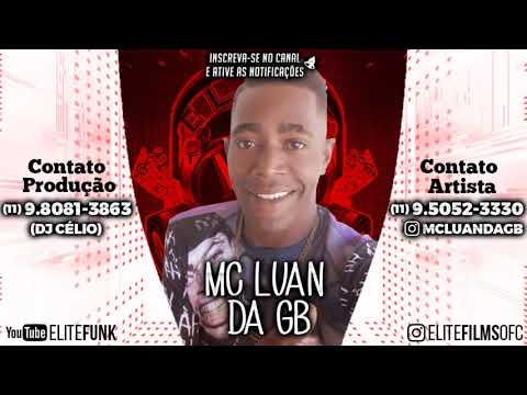 MC LUAN DA GB - MESA FARTA ( ELITE FUNK PRODUÇOES )