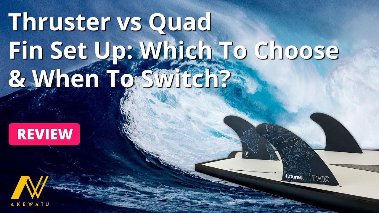 What’s the difference between a quad fin and a thruster? More REF