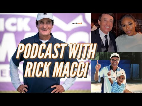 Podcast with legendary coach Rick Macci (Williams ... - YouTube