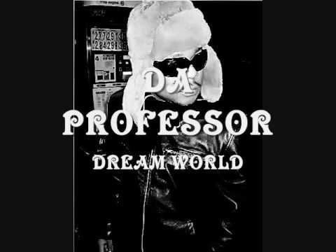 DREAM WORLD by DA PROFESSOR - Israel Riddim
