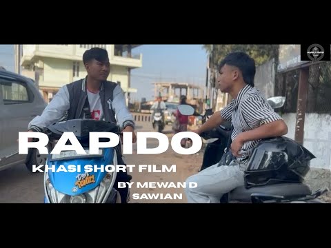 RAPIDO ( Khasi Short Film ) By Mewan D Sawian