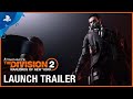 Tom Clancy’s The Division 2 - Warlords of New York Launch Trailer | PS4