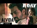 ALVIDA D DAY VIDEO SONG RISHI KAPOOR IRRFAN KHAN ARJUN RAMPAL