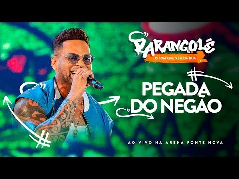 PEGADA DO NEGÃO - BANDA PARANGOLÉ - DVD O SOM QUE VEM DA RUA