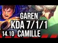 GAREN vs CAMILLE (TOP) | 7/1/1, 1100+ games | KR Grandmaster | 14.10