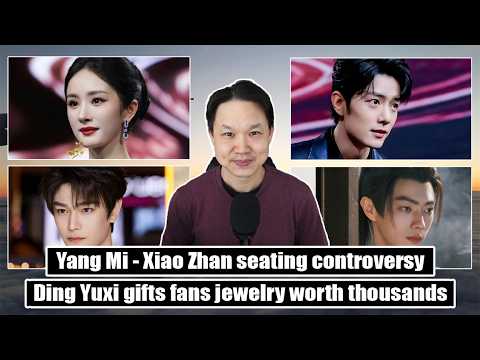 Yang Mi-Xiao Zhan seating contro/ Ryan Ding Yuxi gifts fans jewelry/ Xu Kai, Miles Wei wrap