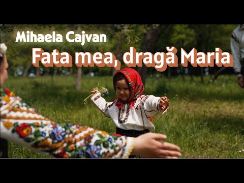 Mihaela Cajvan - Fata mea draga Maria 🌼 | NOU 2025