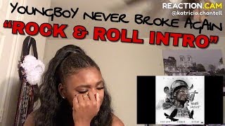 Youngboy Never Broke Again - Rock &amp; Roll Intro | Reaction