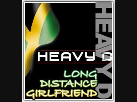 Heavy D - Long Distance Girlfriend