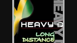 Heavy D - Long Distance Girlfriend
