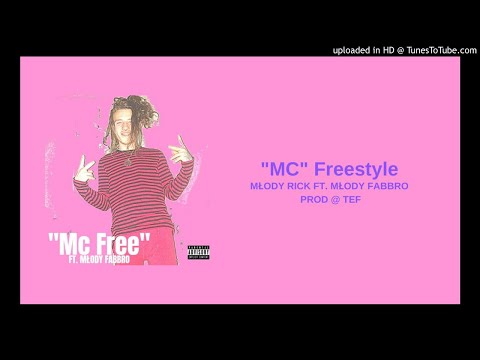 MŁODY RICK "MC Free" ft. Młody Fabbro (prod. TEF)