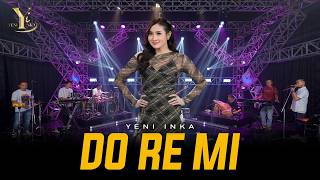 Download lagu Yeni Inka - DO RE MI ( Music Yi Production) mp3