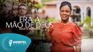 Era a M�o de Deus - Dalet...