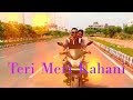 Teri Meri Kahani New Video Song Singer R Joy Hiran