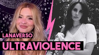 ULTRAVIOLENCE: REFERÊNCIAS | LANA DEL REY | LANAVERSO