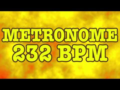 232 BPM Metronome - 10 Minute Metronome - 232BPM Click Track - 10 Minute Timer - Metrónomo 232