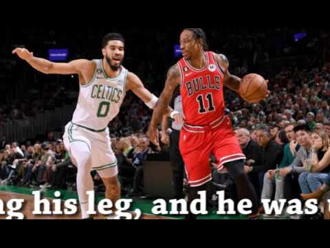 DeMar DeRozan leaves Bulls-Celtics game with quad injury