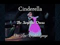 Cinderella The Surprise Dress One Line Multilanguage