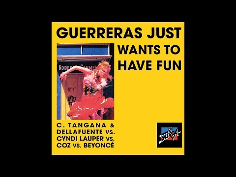 178 Dj. Surda – Guerreras Just Want To Have Fun (C. Lauper, C. Tangana, DELLAFUENTE, Coz & Beyoncé)