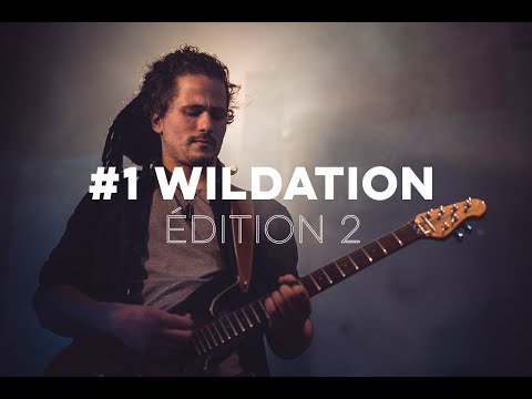 L'Engrenage Édition 2 - #1 WILDATION "Blow your mind"