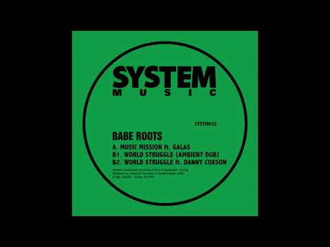 Babe Roots feat. Danny Coxson - World Struggle