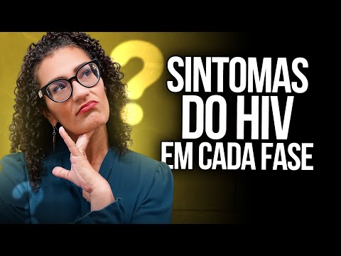 HIV - Sintomas do HIV e AIDS