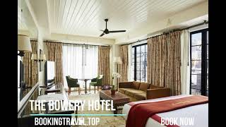 THE BOWERY HOTEL